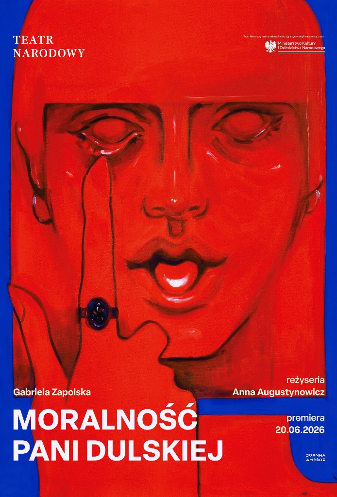 Plakat spektaklu MORALNOŚĆ PANI DULSKIEJ Gabrieli Zapolskiej w reż. Anny Augustynowicz, obraz: Joanna Ambroz / Archiwum Artystyczne Teatru Narodowego